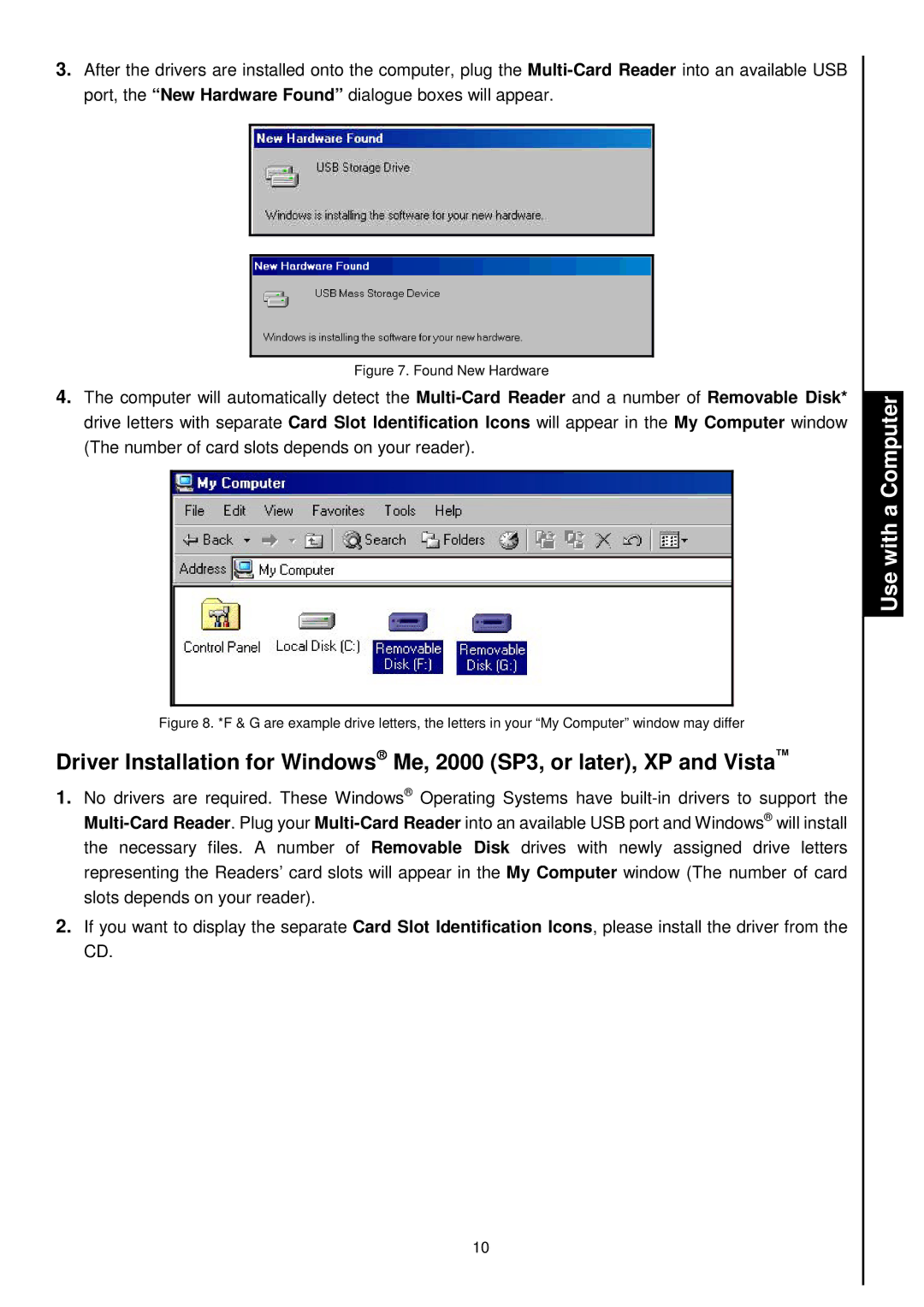 Transcend Information TS-RDM4, TS-RDM1, TS-RDM3, TS-RDM2 manual DriverInstallationforWindowsMe,2000SP3,orlater,XPandVista 