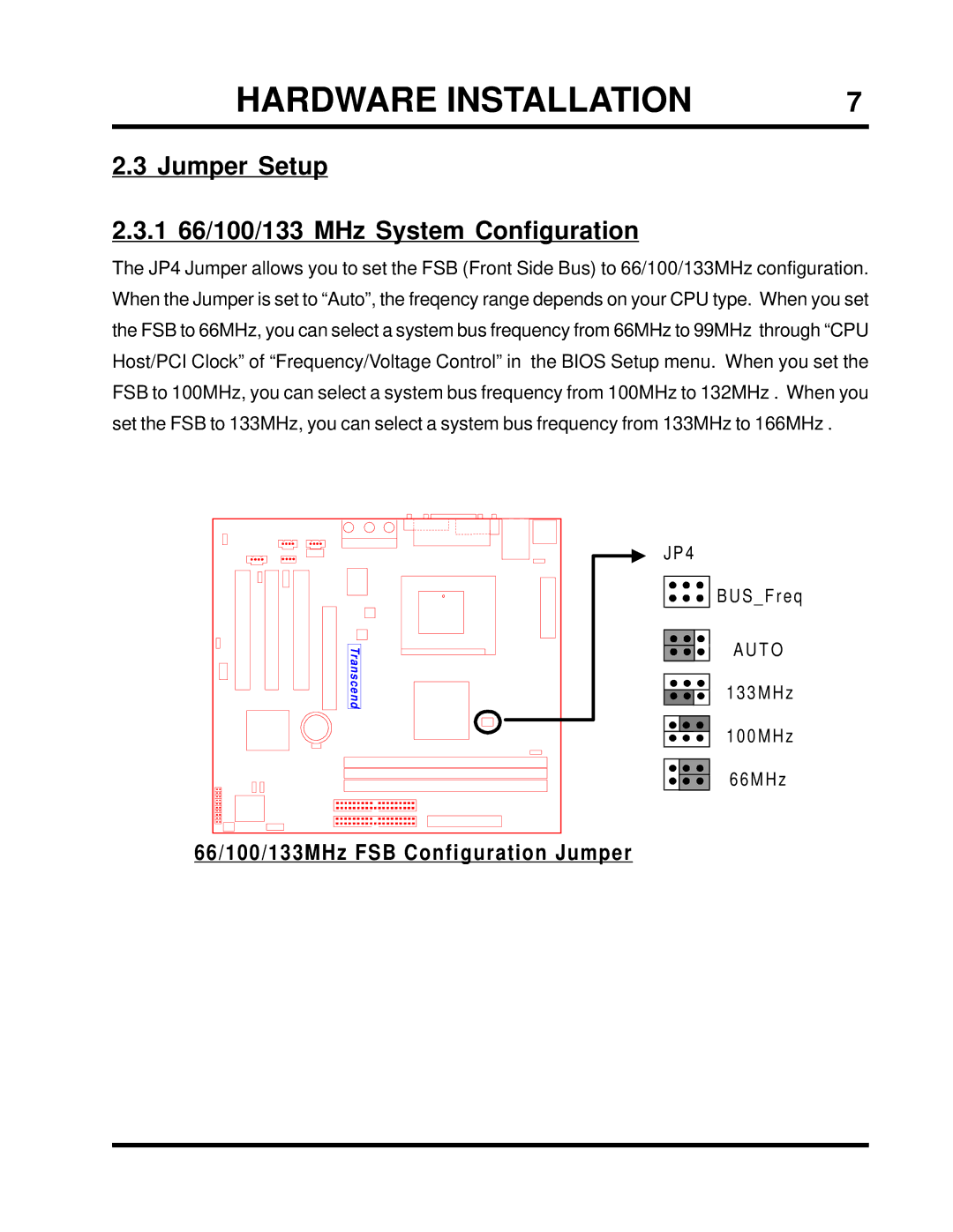 Transcend Information TS-USP3/N, TS-USL3 Hardware Installation, Jumper Setup 1 66/100/133 MHz System Configuration 