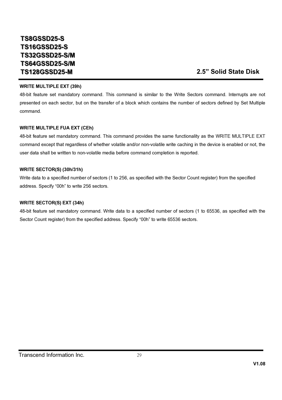 Transcend Information TS32GSSD25-S, TS16GSSD25-S Write Multiple EXT 39h, Write Multiple FUA EXT CEh, Write Sectors 30h/31h 