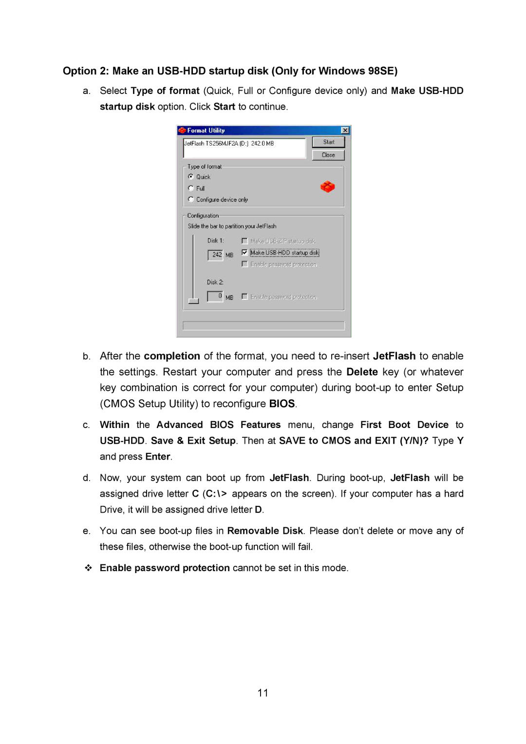 Transcend Information TS128M~8GJF2A user manual Option 2 Make an USB-HDD startup disk Only for Windows 98SE 