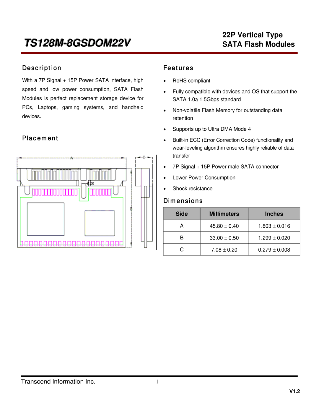 Transcend Information TS4GSDOM22V dimensions Description, Placement Features, Dimensions, Side Millimeters Inches 