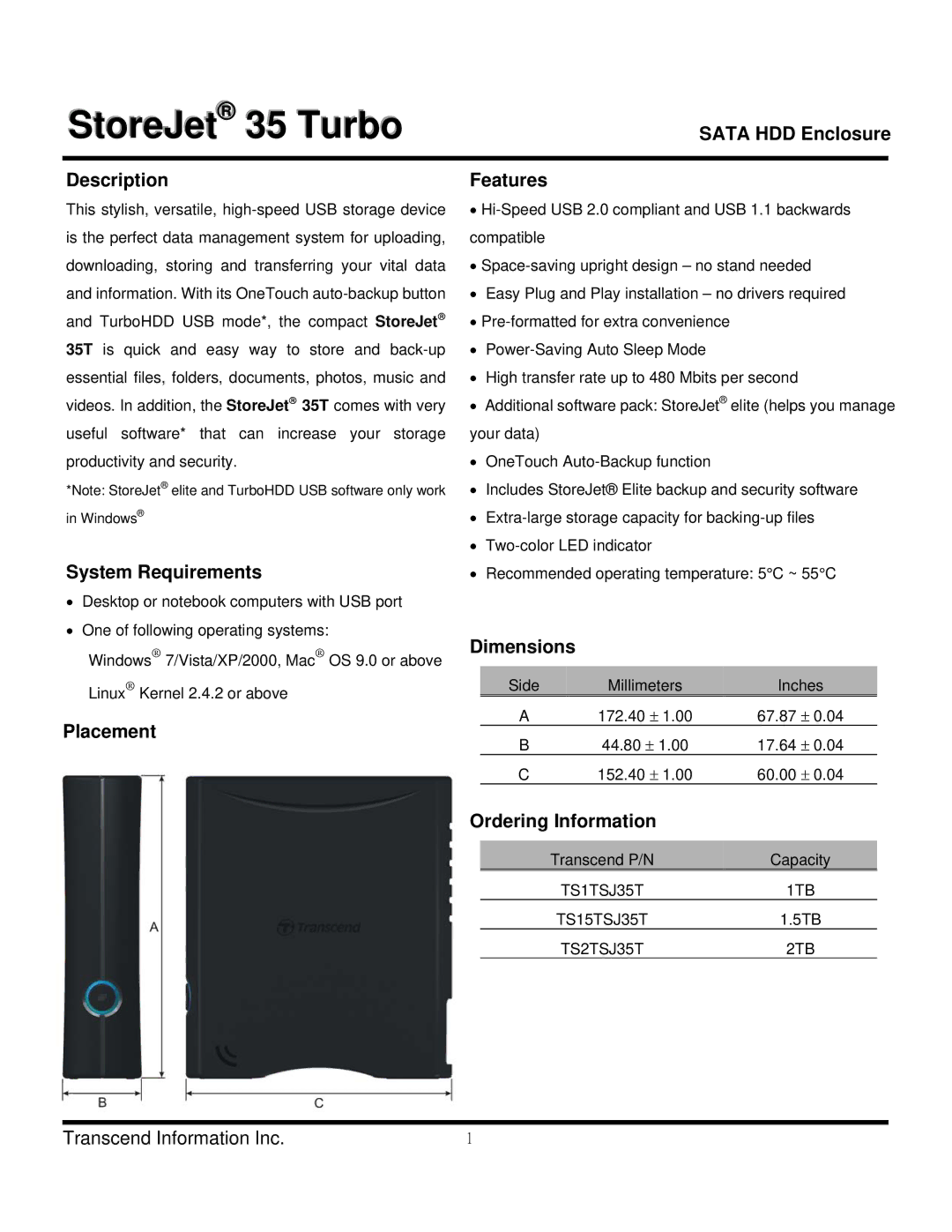 Transcend Information TS2TSJ35T dimensions Sata HDD Enclosure Description Features, System Requirements, Dimensions 