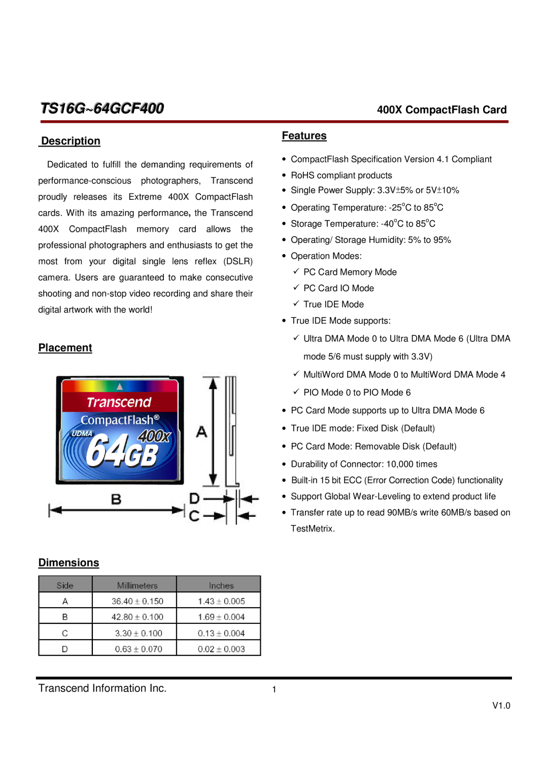 Transcend Information 400X, TS16G-64GCF400 dimensions Description, Placement Features, Dimensions 