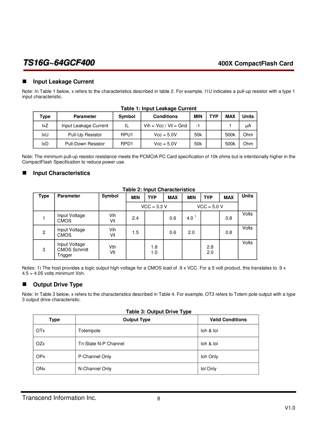 Transcend Information TS16G-64GCF400, 400X dimensions Input Leakage Current, Input Characteristics, Output Drive Type 