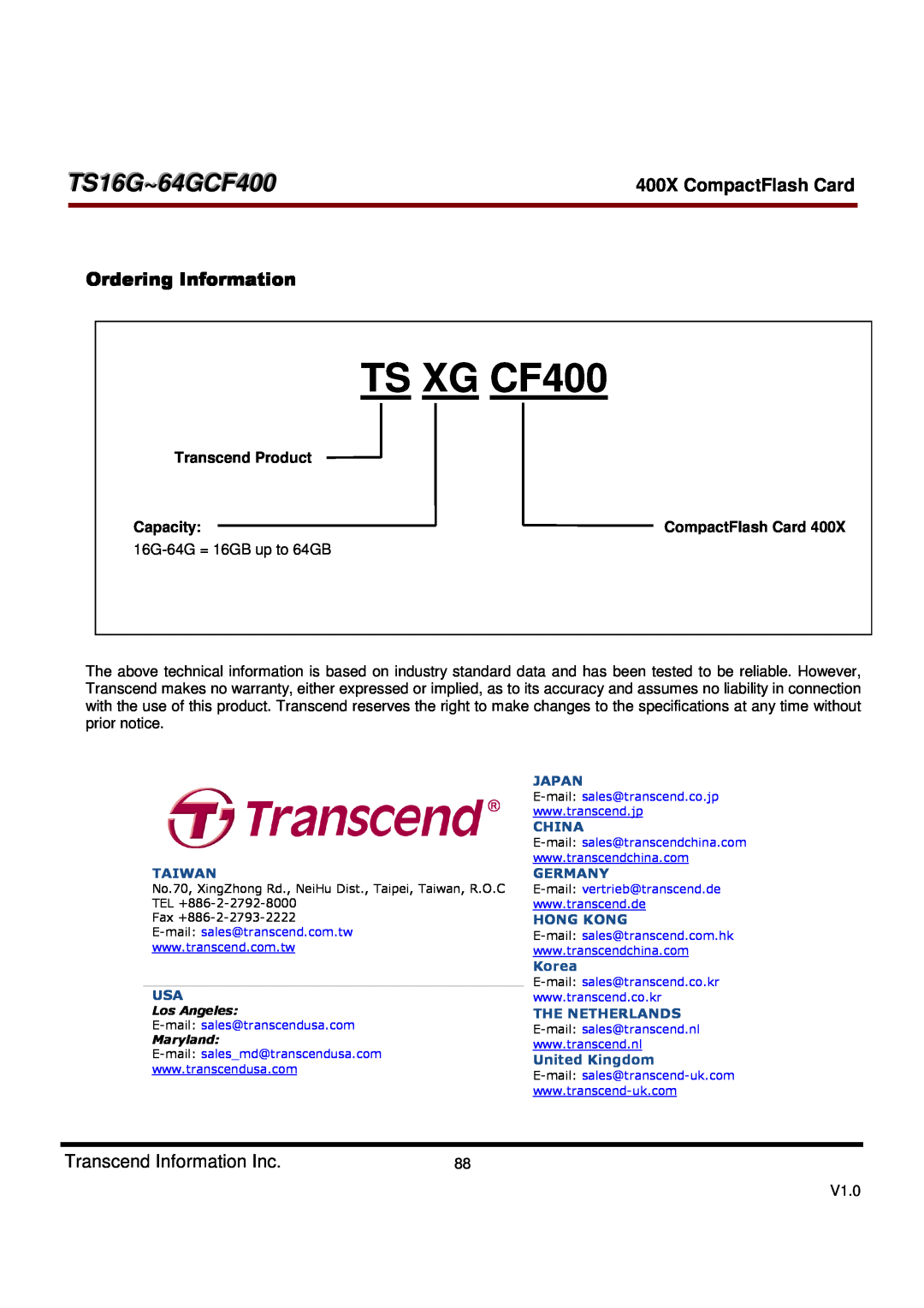 Transcend Information TS16G-64GCF400 Ordering Information, TS XG CF400 XX-S = SLC, TS16G~64GCF400, 400X CompactFlash Card 