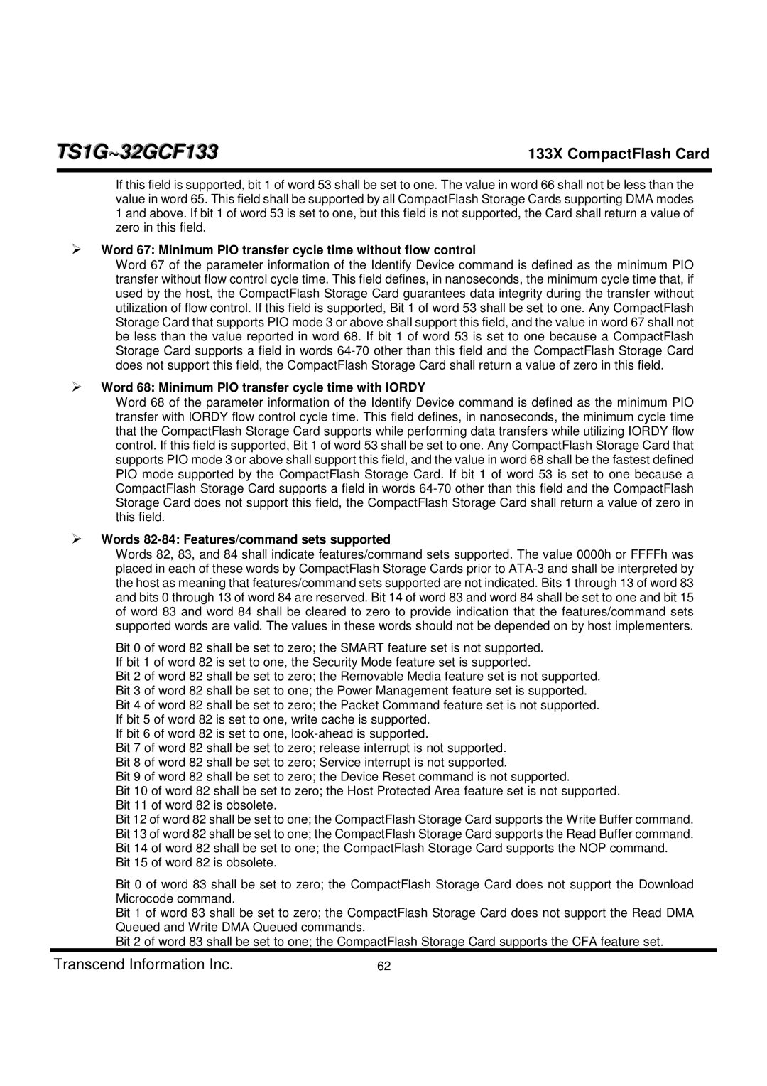 Transcend Information TS1G-32GCF133 dimensions Word 68 Minimum PIO transfer cycle time with Iordy 