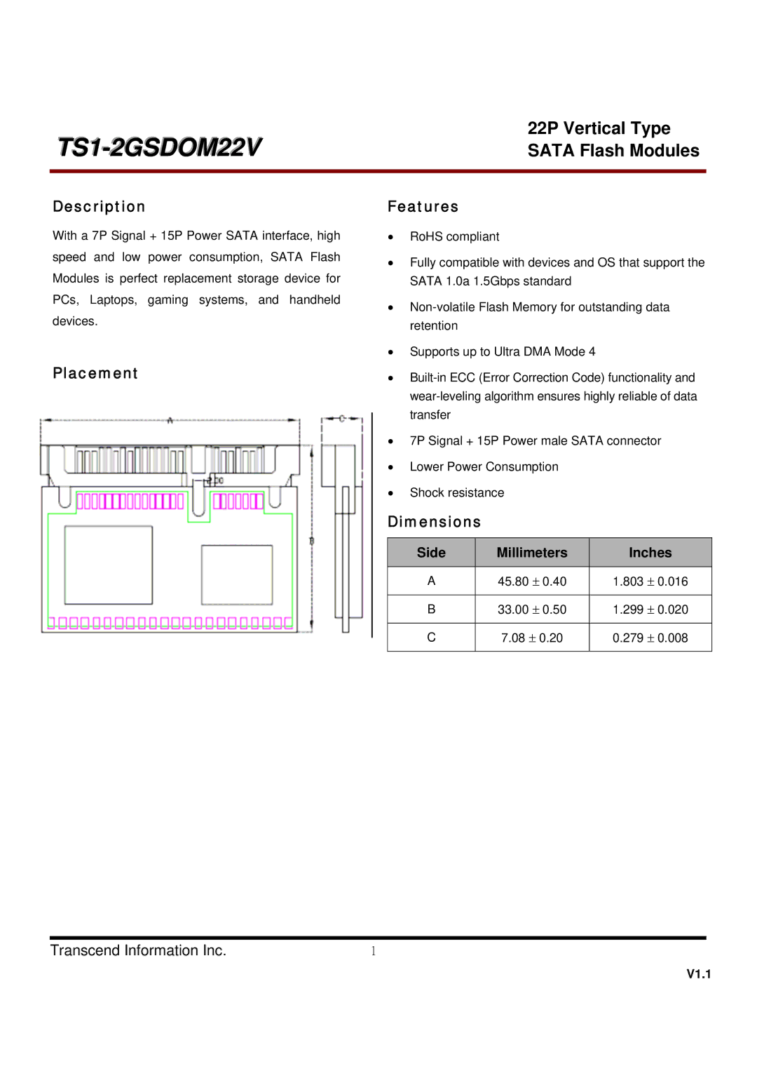 Transcend Information TS1GSDOM22V, TS2GSDOM22V dimensions Description, Placement Features, Dimensions 