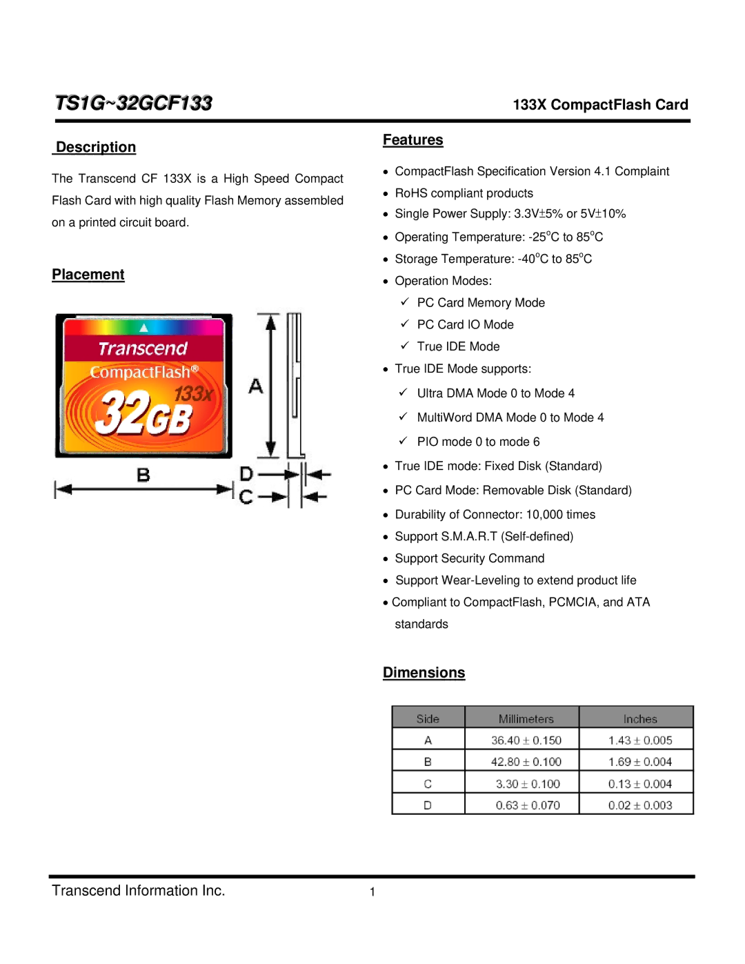 Transcend Information TS8GCF133, TS4GCF133 dimensions 133X CompactFlash Card, Description, Placement Features, Dimensions 