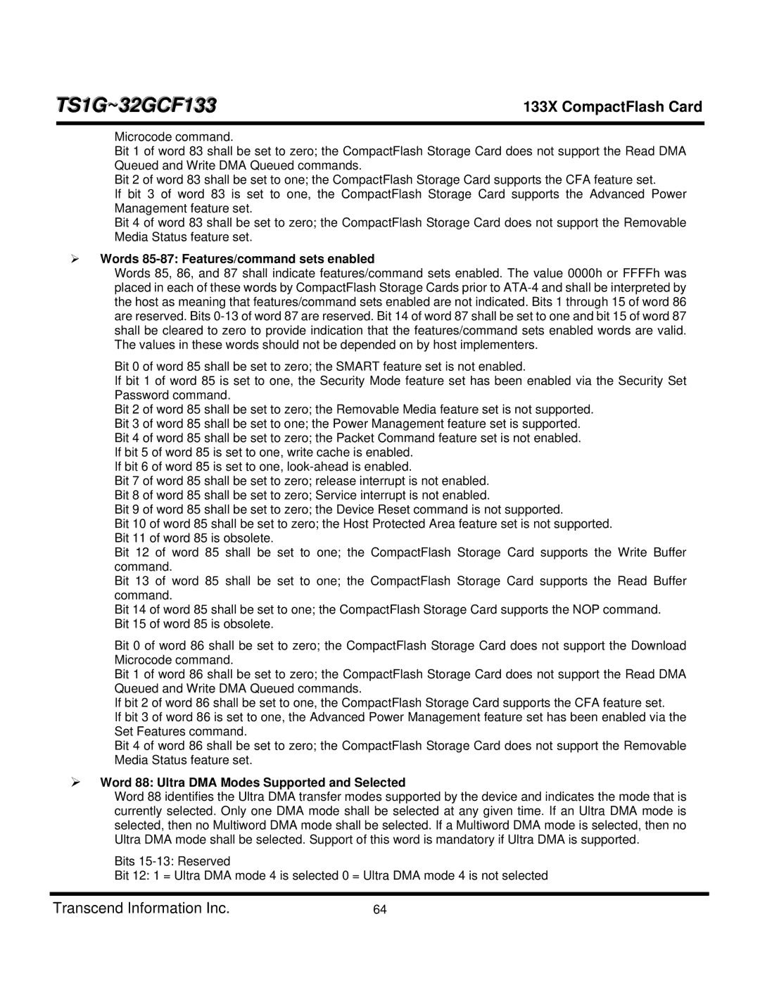 Transcend Information TS8GCF133 Words 85-87 Features/command sets enabled, Word 88 Ultra DMA Modes Supported and Selected 