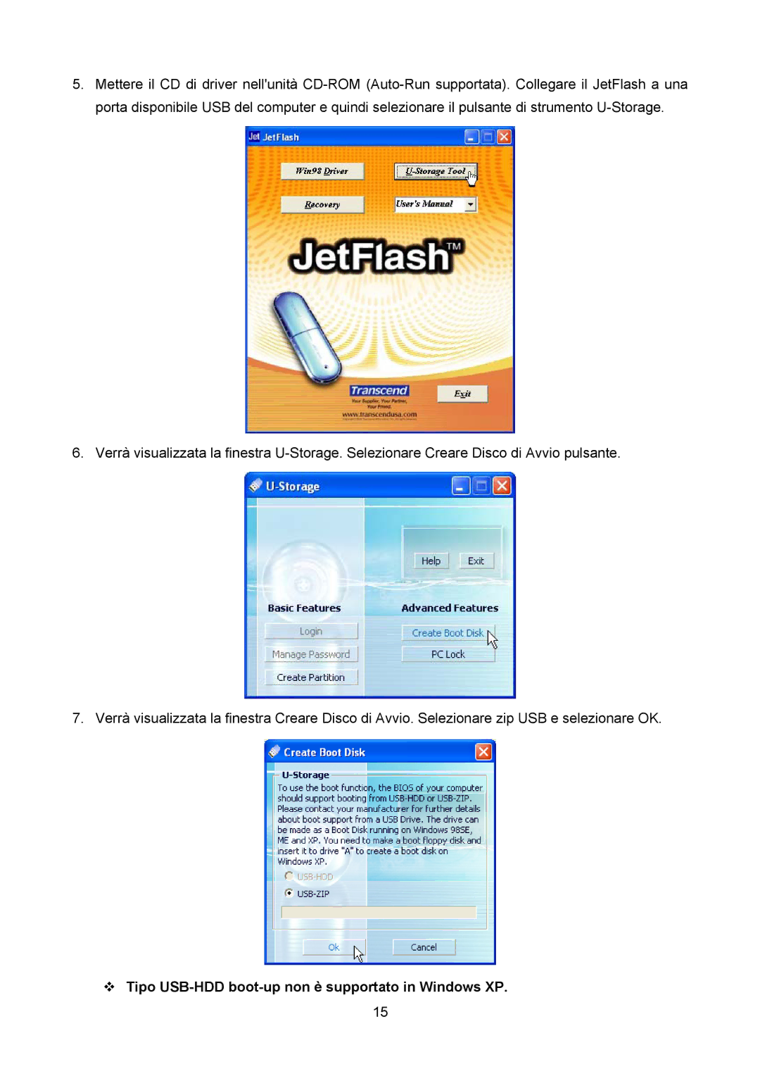 Transcend Information TS32M-2GJF2B, TS4GJF2C, TS64M-512MJF2L manual Tipo USB-HDD boot-up non è supportato in Windows XP 