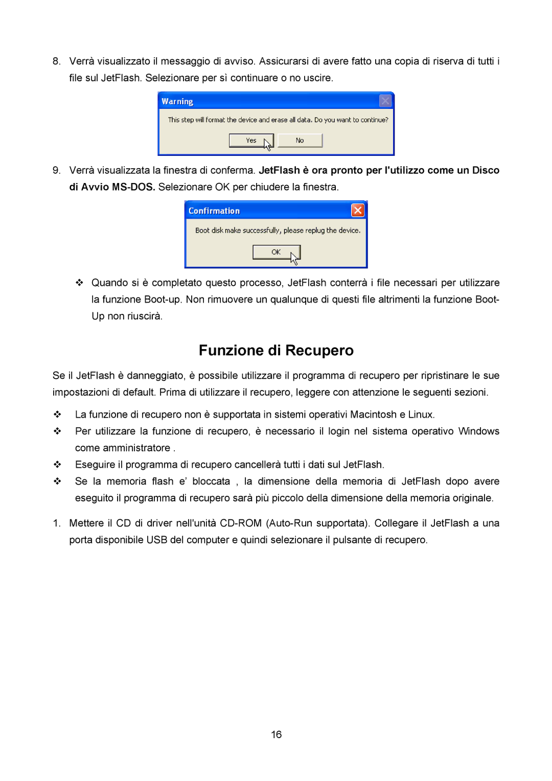 Transcend Information TS4GJF2C, TS64M-512MJF2L, TS32M-2GJF2B manual Funzione di Recupero 