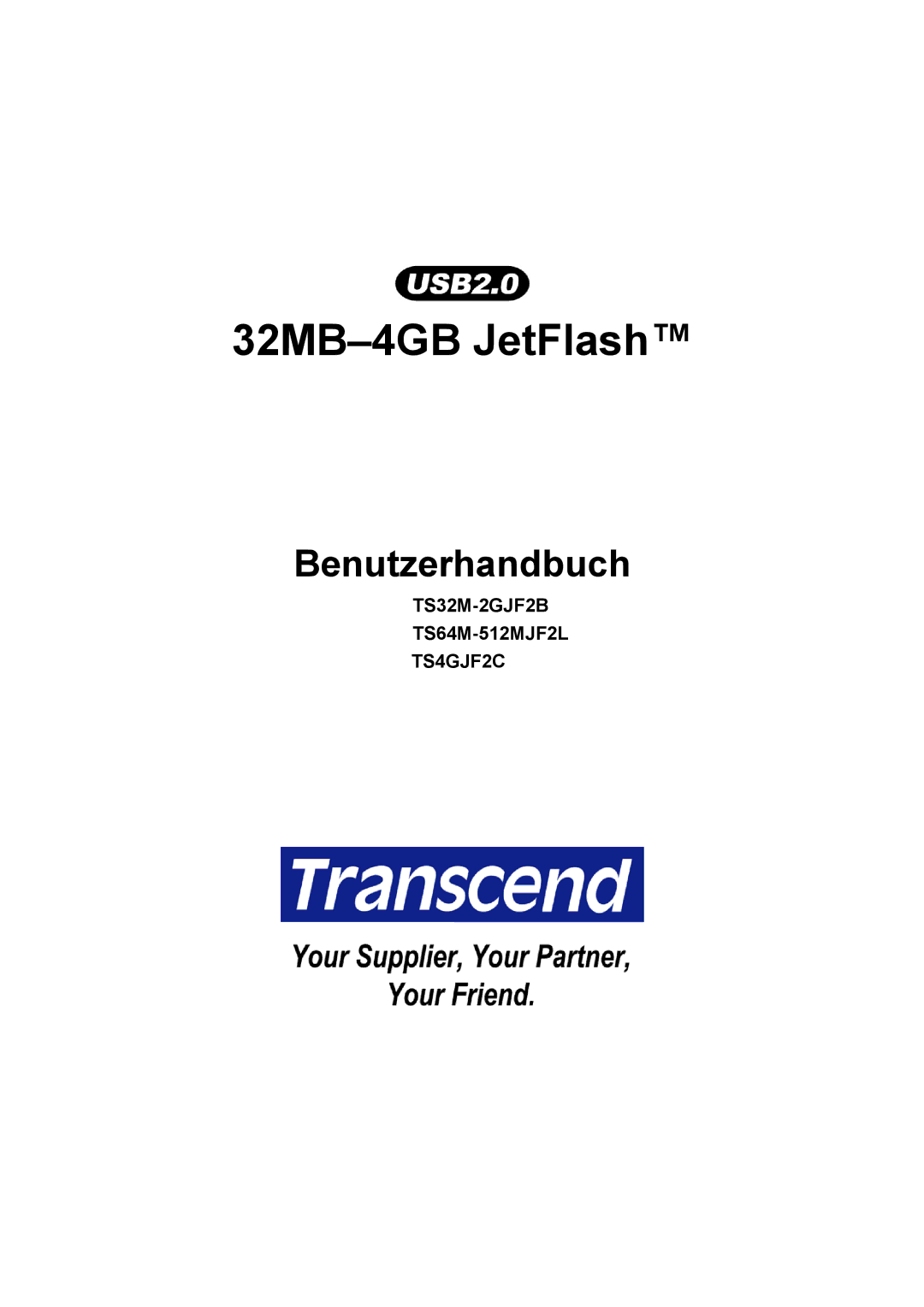 Transcend Information TS64M-512MJF2L, TS4GJF2C, TS32M-2GJF2B manual 32MB-4GB JetFlash 