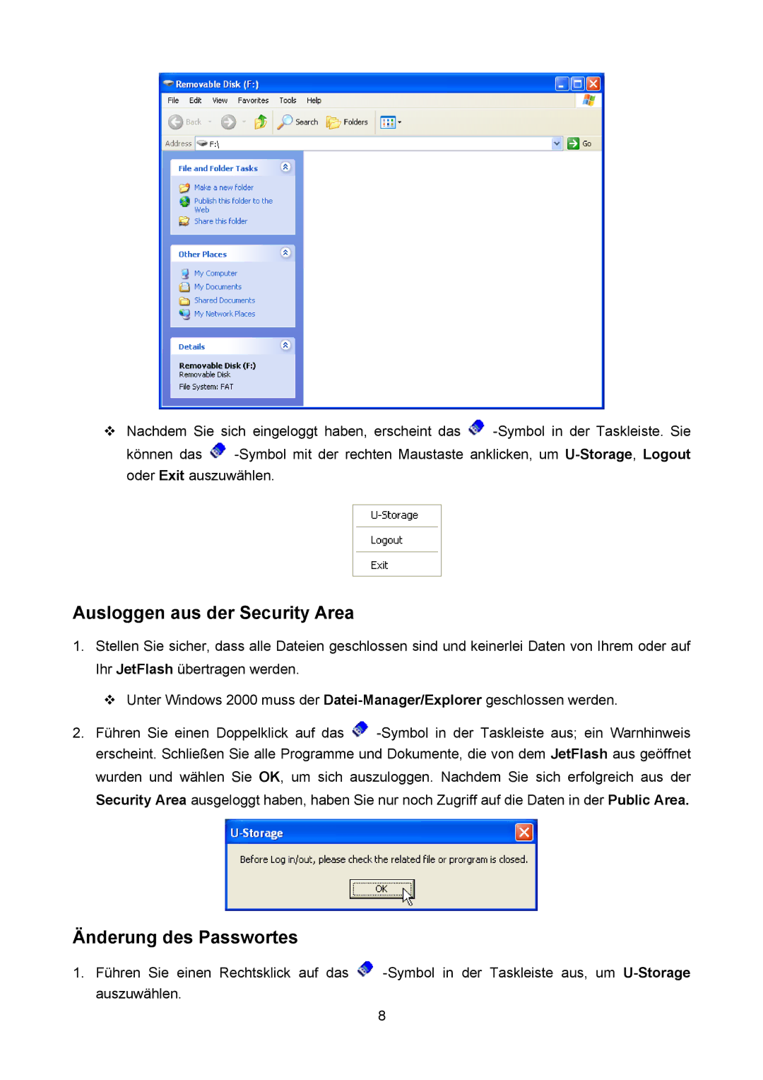 Transcend Information TS64M-512MJF2L, TS4GJF2C, TS32M-2GJF2B manual Ausloggen aus der Security Area, Änderung des Passwortes 