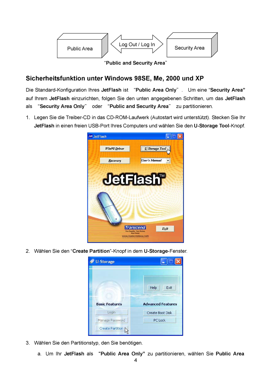 Transcend Information TS4GJF2C, TS64M-512MJF2L, TS32M-2GJF2B manual Sicherheitsfunktion unter Windows 98SE, Me, 2000 und XP 