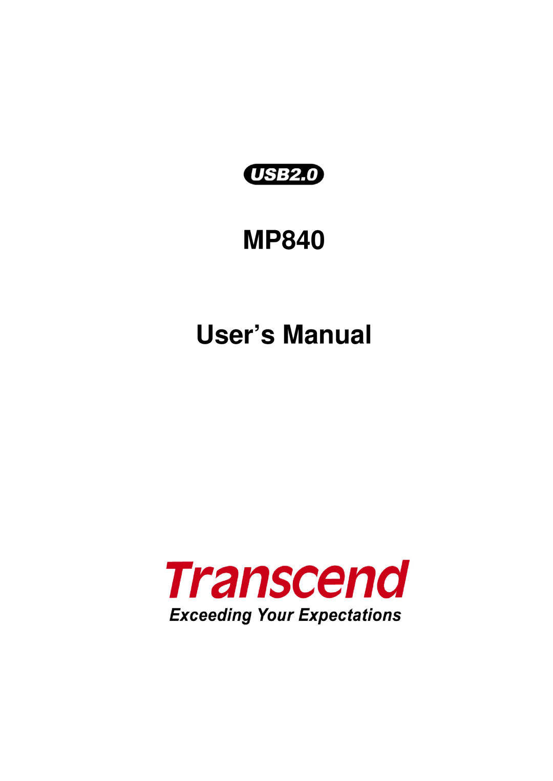 Transcend Information TS8GMP840, TS4GMP840, TS2GMP840 user manual MP840 User’s Manual 