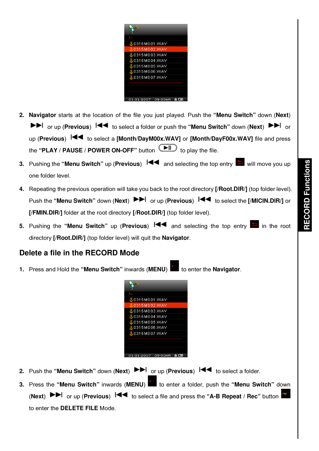 Transcend Information TS4GMP840, TS8GMP840, TS2GMP840 user manual Delete a file in the Record Mode 