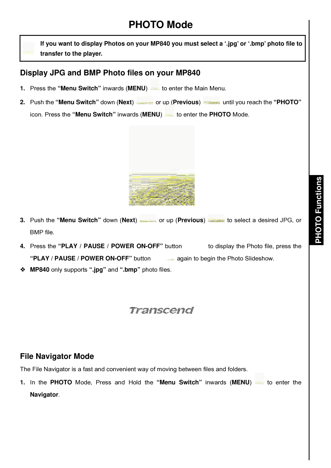 Transcend Information TS4GMP840, TS8GMP840 Photo Mode, Display JPG and BMP Photo files on your MP840, Photo Functions 