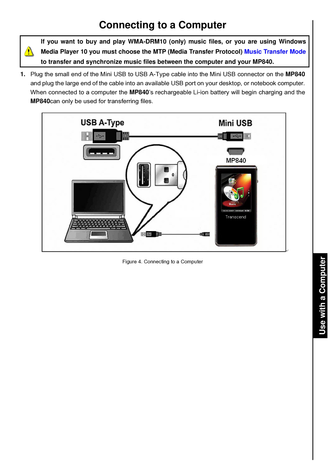 Transcend Information TS2GMP840, TS4GMP840, TS8GMP840 user manual Connecting to a Computer, Use awith 