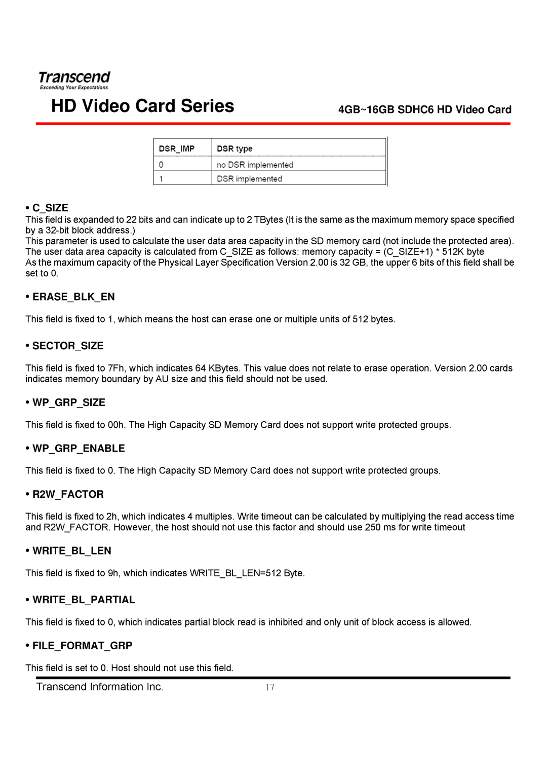 Transcend Information SDHC6 Csize, Eraseblken, Sectorsize, Wpgrpsize, Wpgrpenable, R2WFACTOR, Writebllen, Writeblpartial 