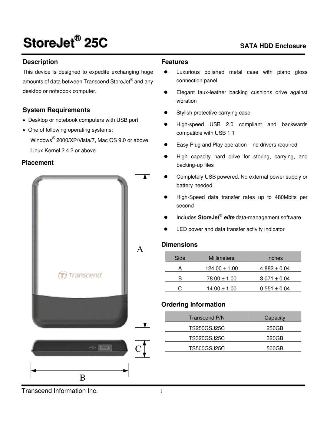 Transcend Information TS250GSJ25C dimensions Sata HDD Enclosure Description, System Requirements, Placement, Dimensions 