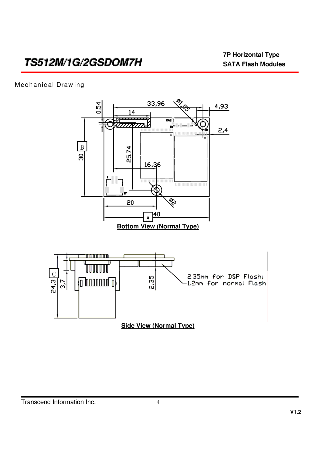 Transcend Information TS2GSDOM7H, TS512MSDOM7H, TS1GSDOM7H dimensions Mechanical Drawing, Side View Normal Type 