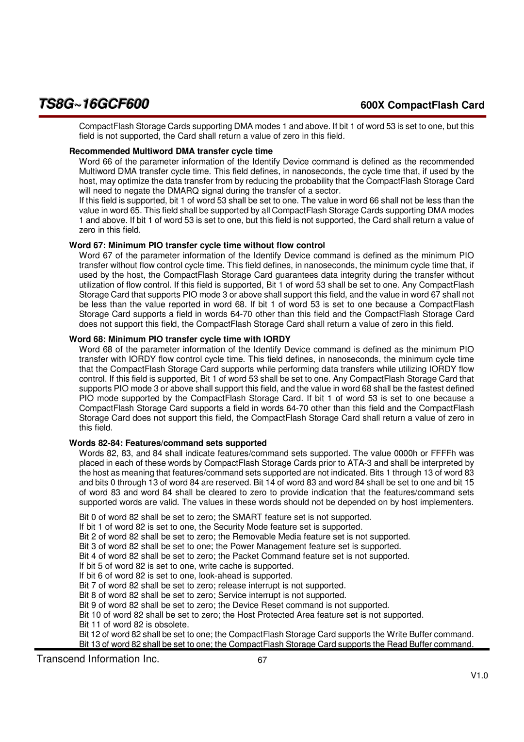 Transcend Information TS16GCF600, TS8GCF600 dimensions Recommended Multiword DMA transfer cycle time 