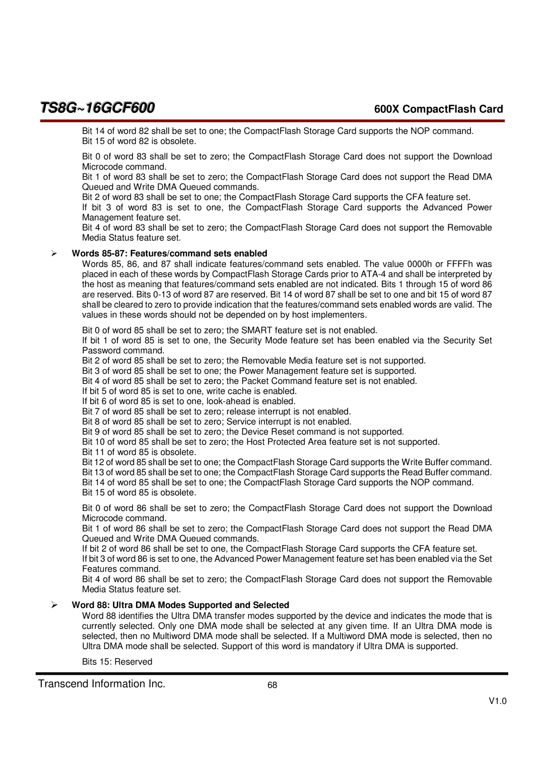 Transcend Information TS8GCF600 Words 85-87 Features/command sets enabled, Word 88 Ultra DMA Modes Supported and Selected 