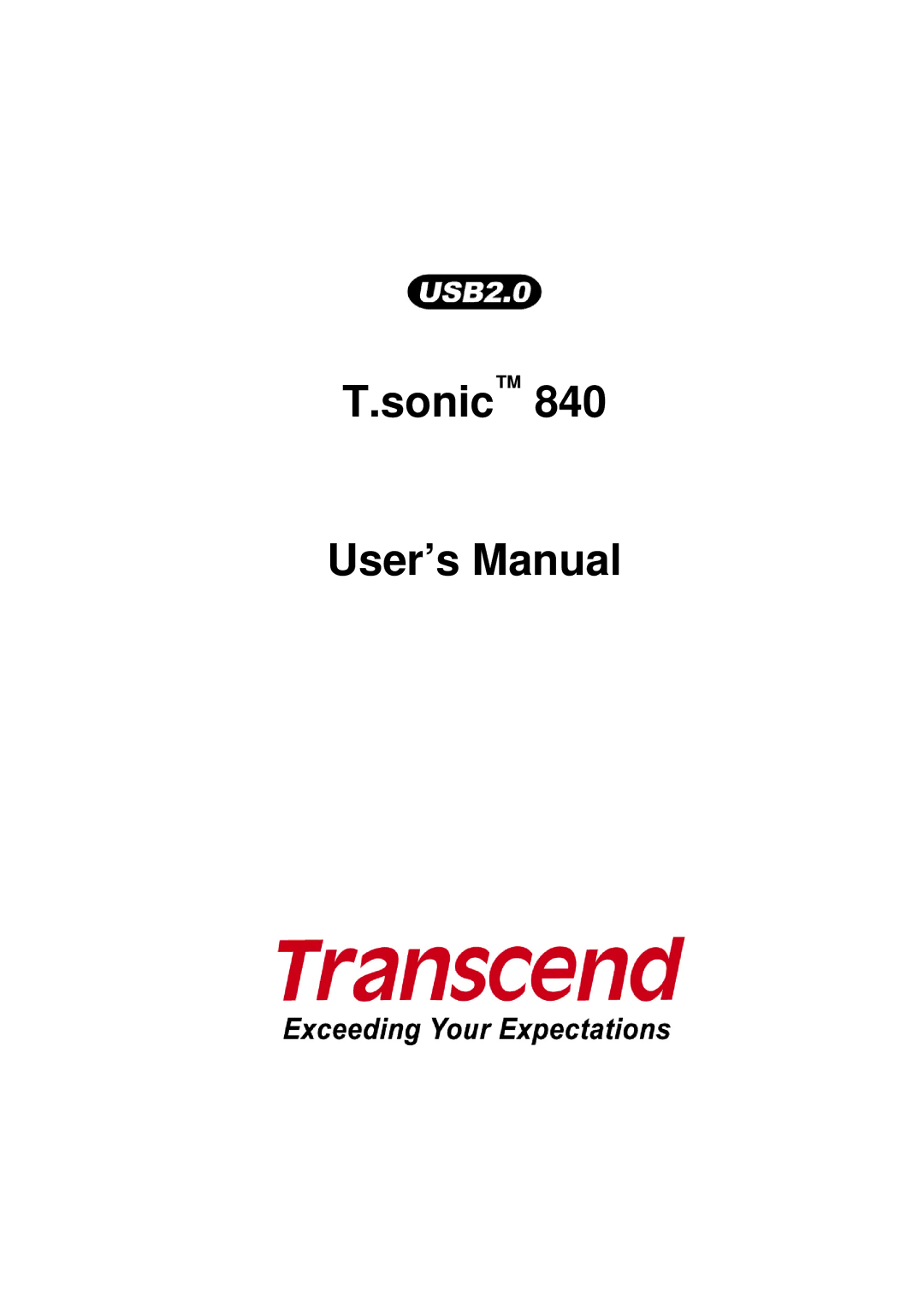 Transcend Information T.sonic 840 user manual Sonic User’s Manual 