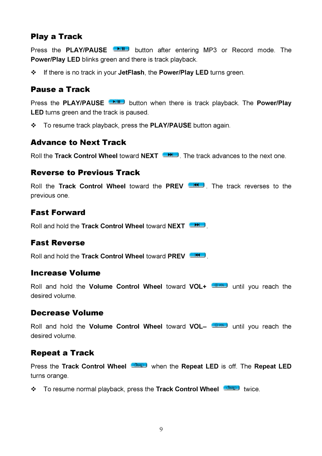 Transcend Information USB JetFlash Play a Track, Pause a Track, Advance to Next Track, Reverse to Previous Track 