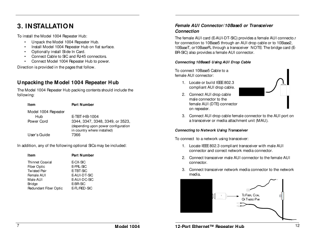 Transition Networks specifications Installation, Unpacking the Model 1004 Repeater Hub, Part Number 