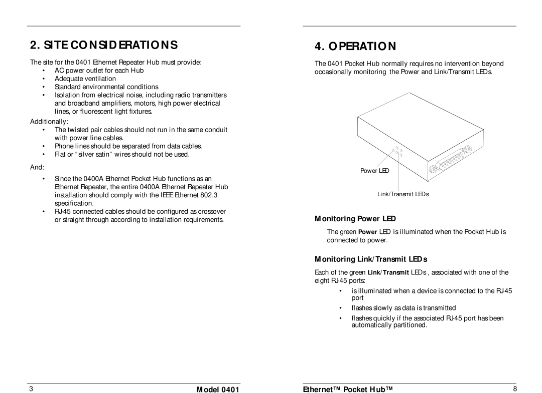 Transition Networks 401 manual Site Considerations, Operation, Monitoring Power LED, Monitoring Link/Transmit LEDs 