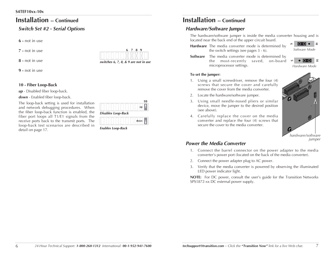 Transition Networks C4TEF10XX-10X Hardware/Software Jumper, Power the Media Converter, Fiber Loop-Back, To set the jumper 