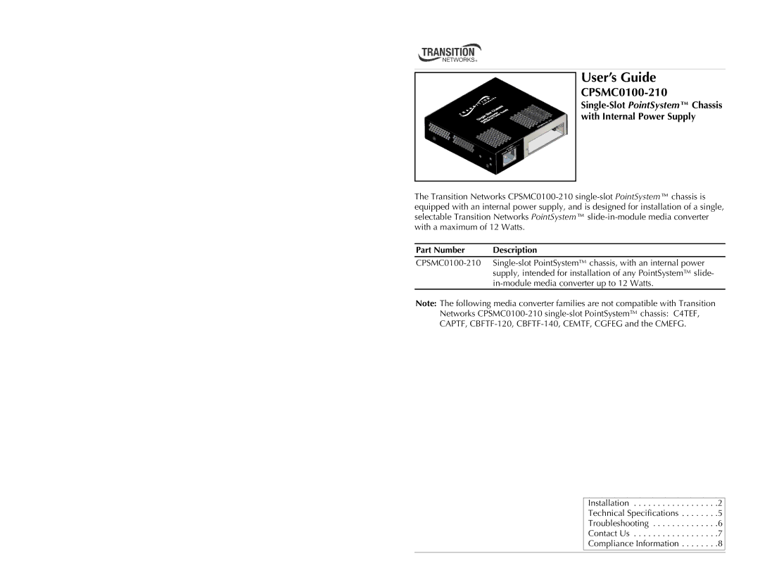 Transition Networks CPSMC0100-210 technical specifications Single-Slot PointSystem Chassis with Internal Power Supply 