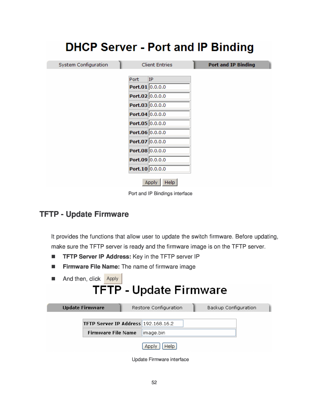 Transition Networks TFTP - Update Firmware, TFTP Server IP Address Key in the TFTP server IP, And then, click, Apply 