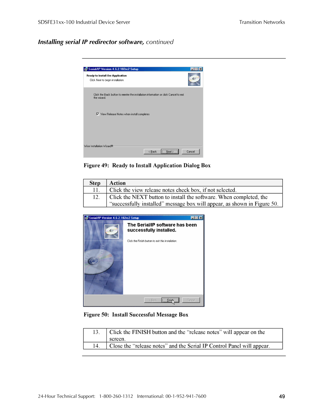 Transition Networks SDSFE31XX-100, RS-232-TO-100BASE-FX manual Ready to Install Application Dialog Box Step Action 