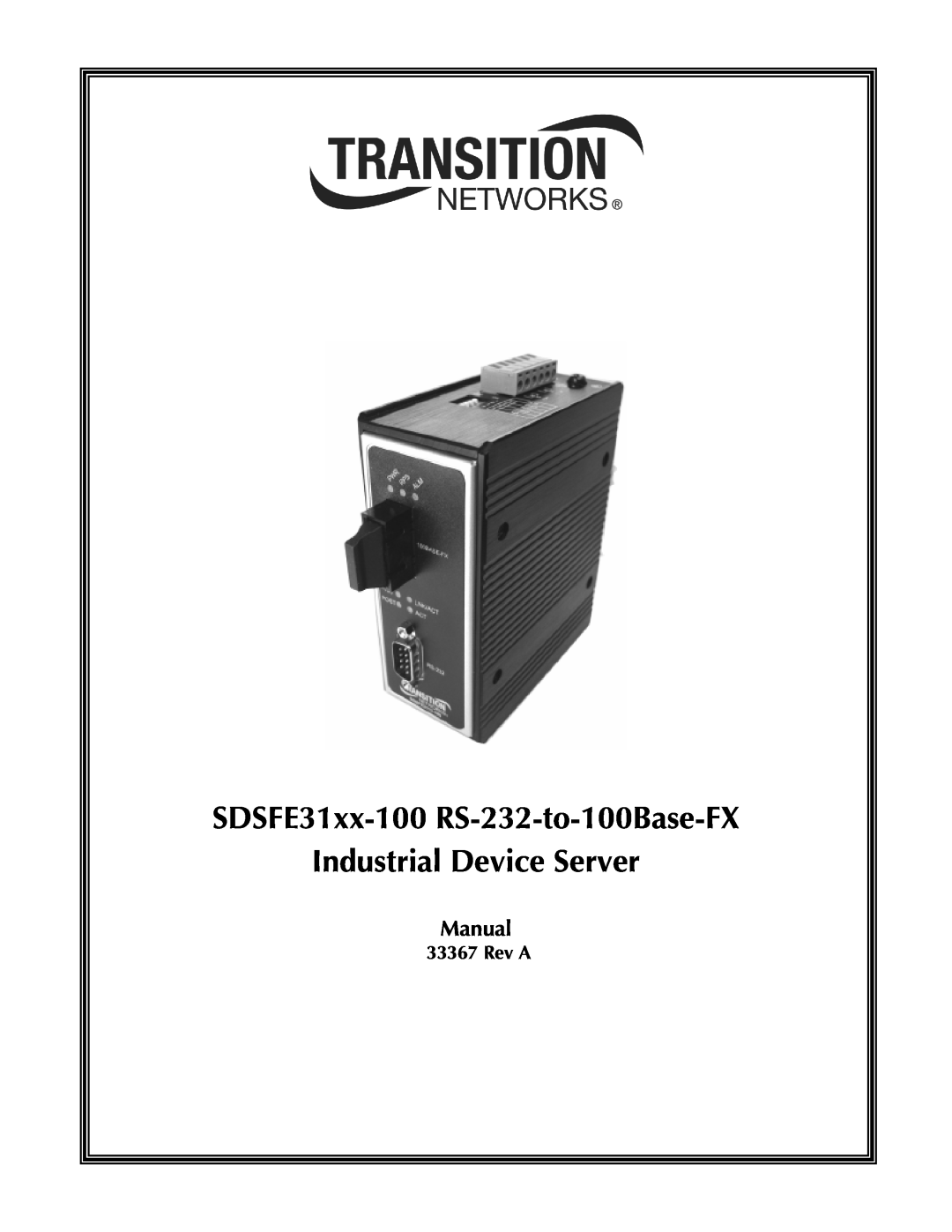Transition Networks SDSFE31XX-100, RS-232-TO-100BASE-FX manual 