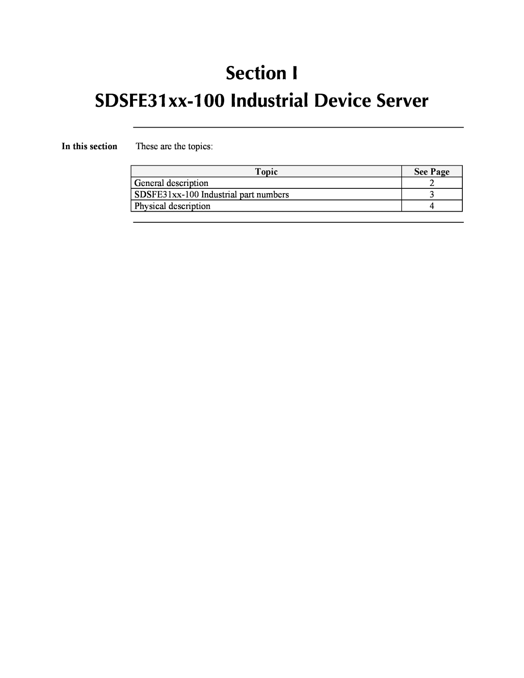 Transition Networks SDSFE31XX-100, RS-232-TO-100BASE-FX Section SDSFE31xx-100Industrial Device Server, Topic, See Page 