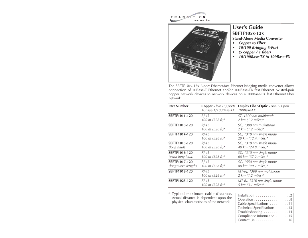 Transition Networks SBFTF1013-120, SBFTF1017-120, SBFTF1016-120 specifications User’s Guide, Stand-Alone Media Converter 