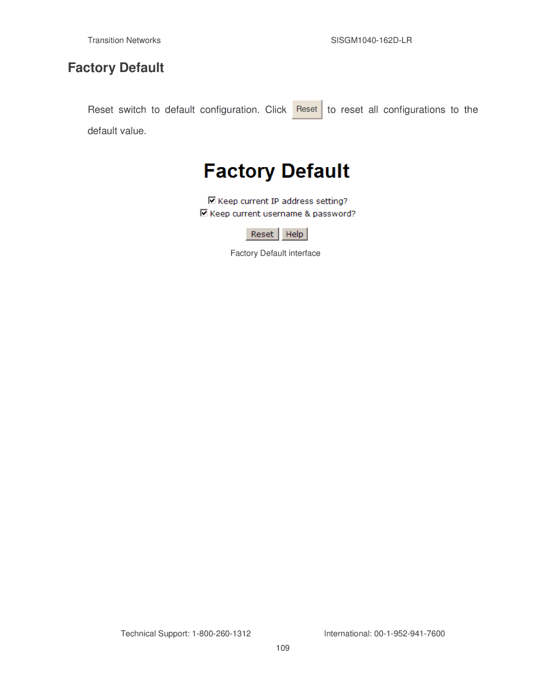 Transition Networks SISGM1040-162D manual Factory Default, Reset switch to default configuration. Click Default value 