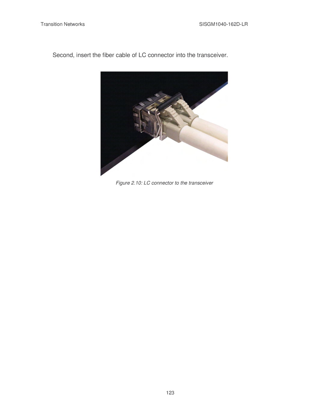 Transition Networks SISGM1040-162D manual LC connector to the transceiver 123 