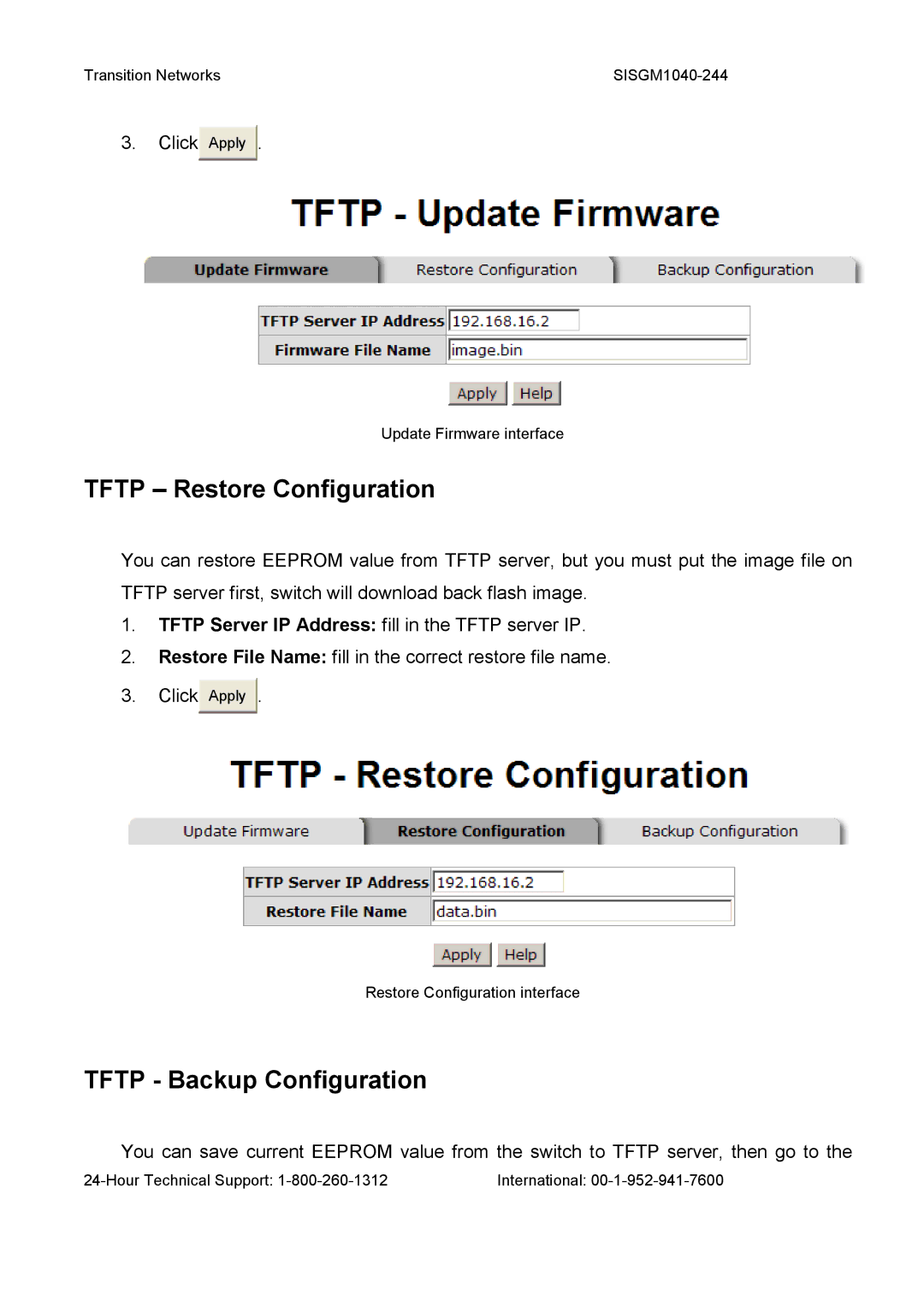 Transition Networks SISGM1040-244 user manual Tftp Restore Configuration, Tftp Backup Configuration 