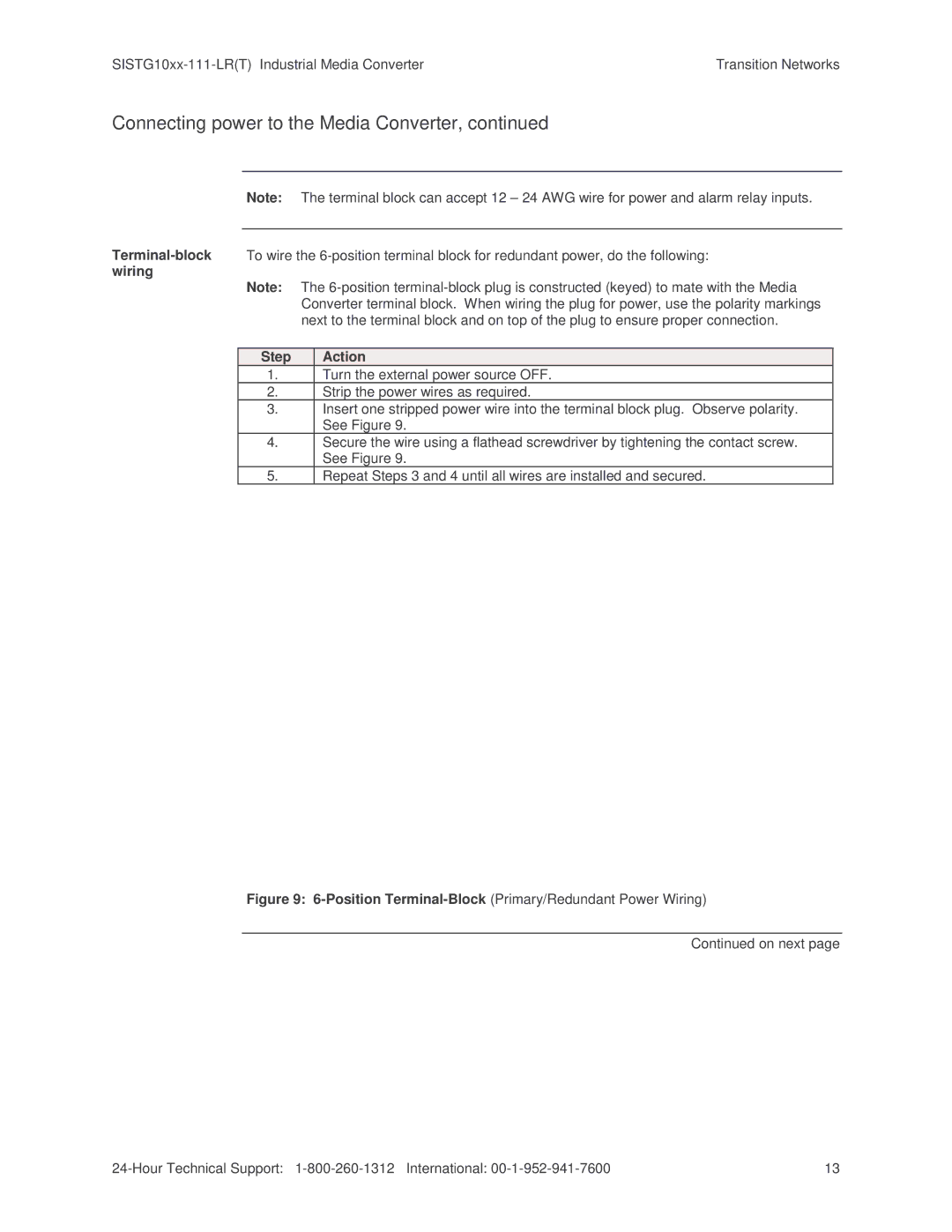 Transition Networks 10/100/1000Base-T to 1000Base-X Industrial Media Converter Connecting power to the Media Converter 