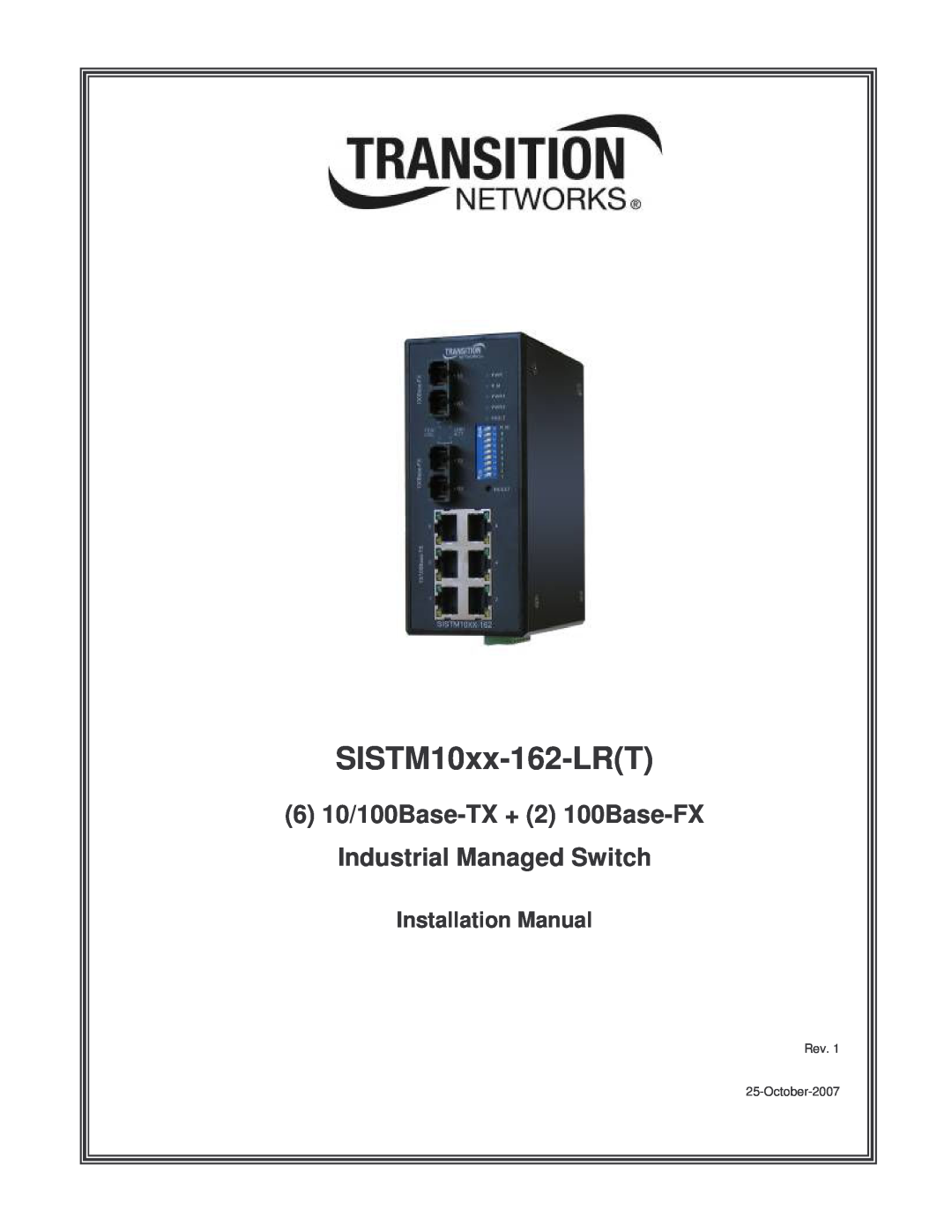 Transition Networks SISTM10XX-162-LR installation manual SISTM10xx-162-LRT, Installation Manual 