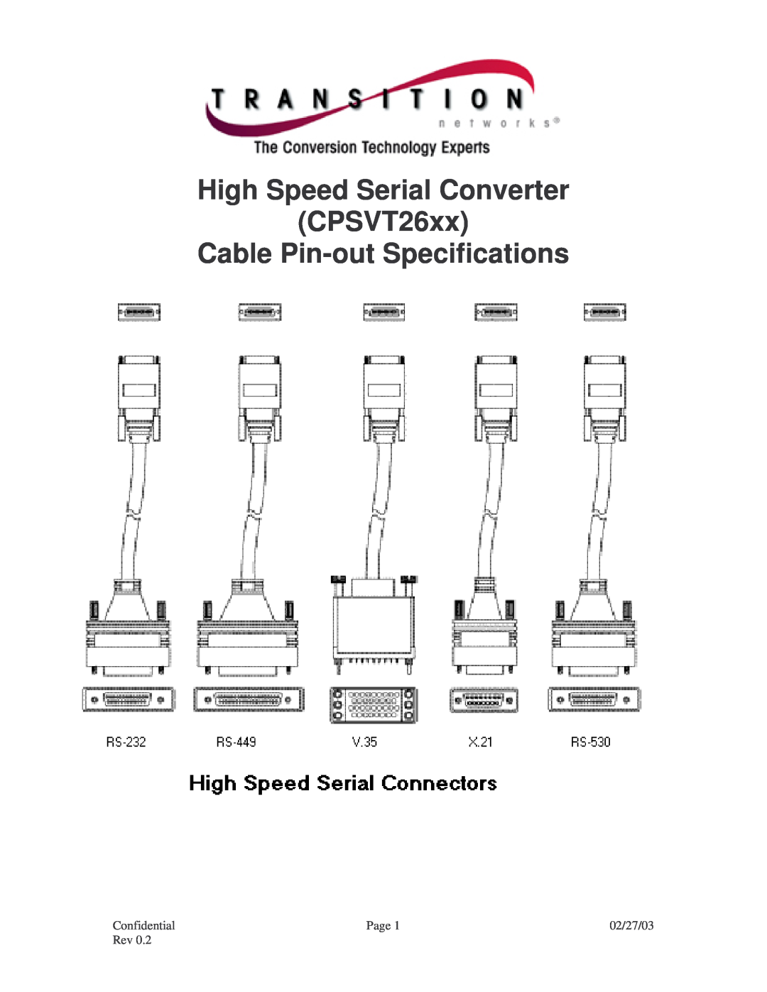 Transition Networks RS-449 specifications High Speed Serial Converter CPSVT26xx Cable Pin-out Specifications, Confidential 
