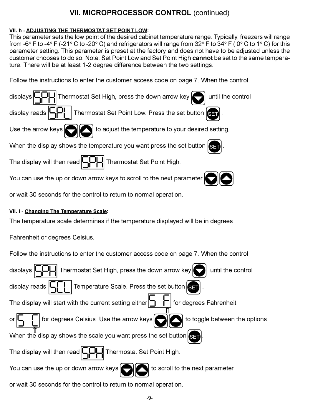 Traulsen G-Series owner manual VII. h Adjusting the Thermostat SET Point LOW 