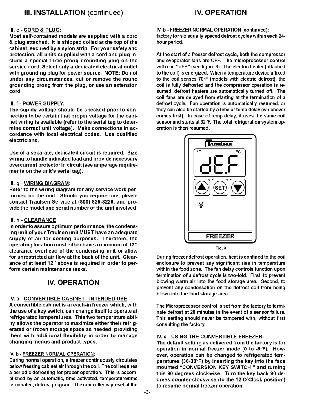 Traulsen G-Series owner manual III. Installation, IV. Operation 