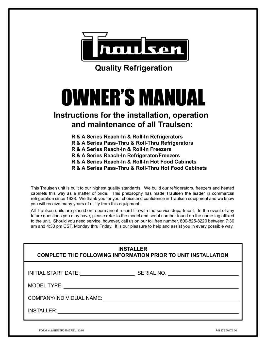 Traulsen R & A Series owner manual Form Number TR35743 REV /04 