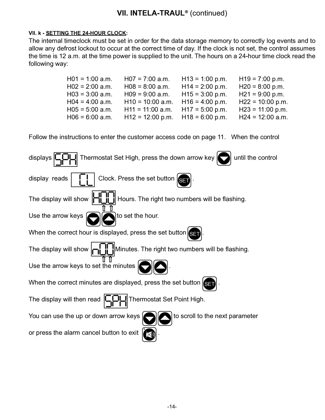 Traulsen R & A Series owner manual VII. k Setting the 24-HOUR Clock 