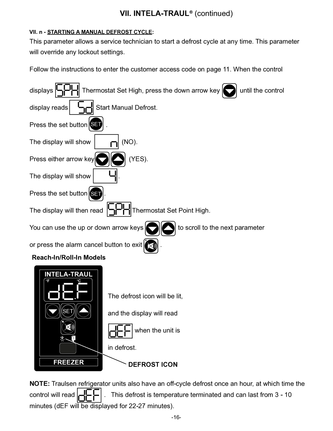 Traulsen R & A Series owner manual Defrost Icon, VII. n Starting a Manual Defrost Cycle 