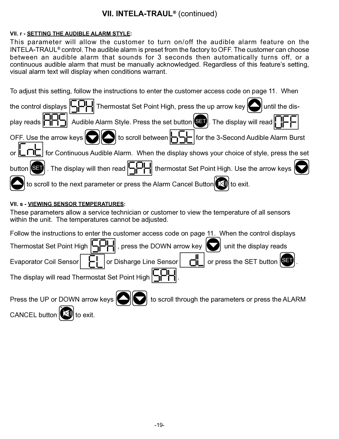 Traulsen R & A Series owner manual VII. r Setting the Audible Alarm Style, VII. s Viewing Sensor Temperatures 